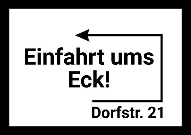 Wegweiser Einfahrt ums Eck Bild