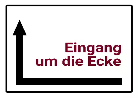 Wegweiser Eingang um die Ecke links Bild